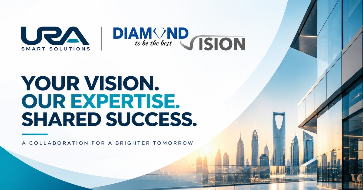 URA Smart Solutions and Diamond Vision — Your vision. Our expertise. Shared success.